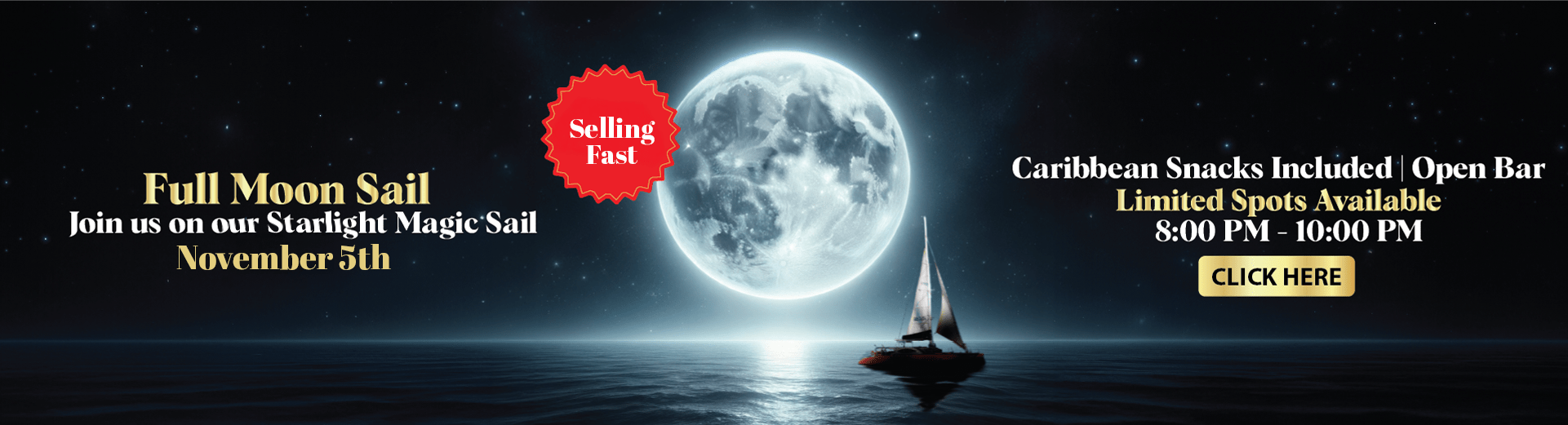 Sailboat by full moon, text about Full Moon Sail event on November 5th with snacks, open bar and limited spots.