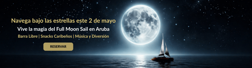 Sailboat at night under full moon with text about Full Moon Sail event in Aruba.