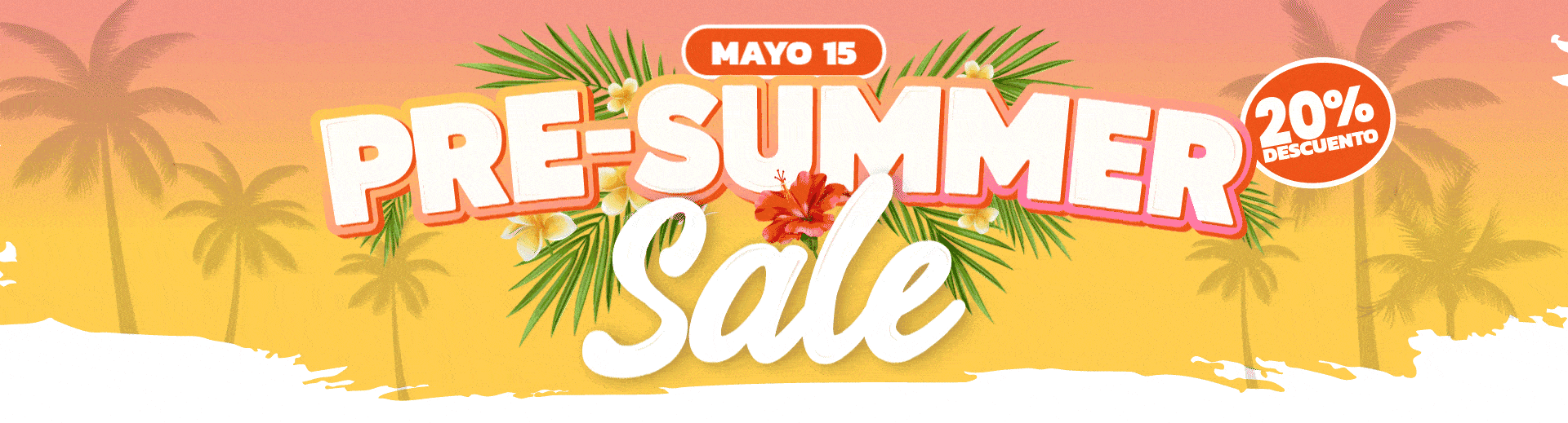 Pre-Summer Sale banner with tropical theme and 20% descuento badge.
