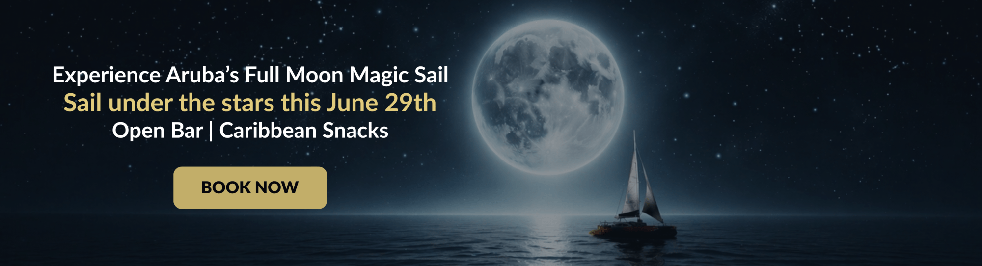 Sailboat under full moon with text about Aruba's Full Moon Magic Sail event.