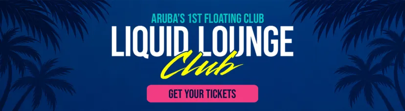 Ad for Aruba's 1st floating club, Liquid Lounge, with palm trees and 'Get Your Tickets' button.